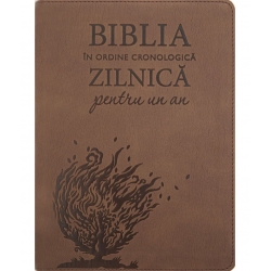 BIblia in ordine cronologică zilnică pentru un an - NTR, maro